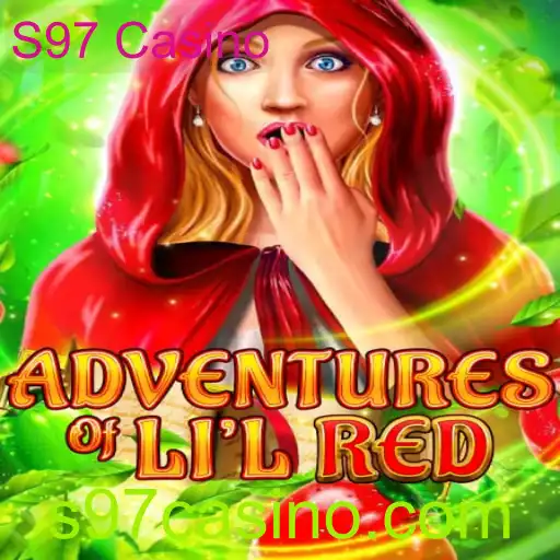 Descubra as Aventuras de Lil Red no S97 Casino
