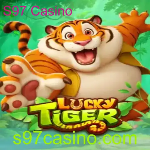 Descobrindo o Mundo de LuckyTiger no S97 Casino